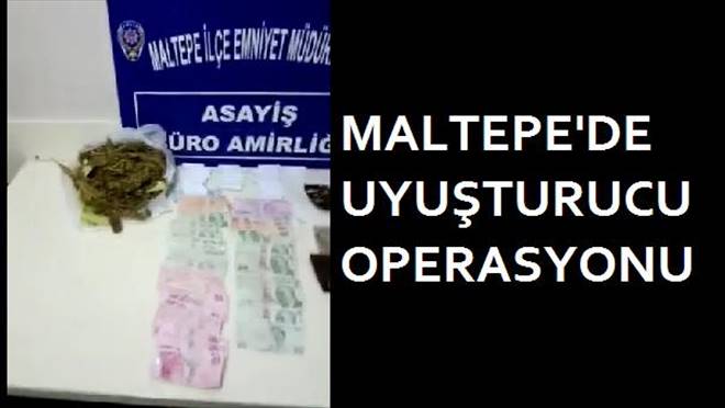 Maltepe`de Uyuşturucu Operasyonu