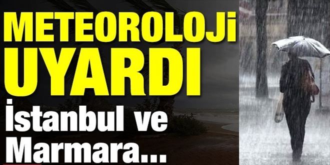 Meteoroloji´den İstanbul İçin Yağış Uyarısı