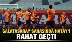 Galatasaray, Evinde Rahat Kazandı