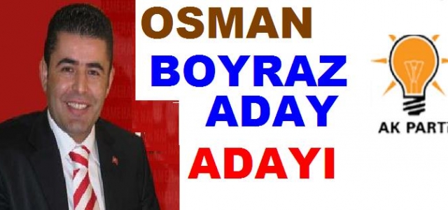   Osman Boyraz, Yeniden Milletvekili Aday Adayı 